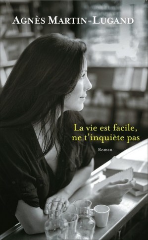 la-vie-est-facile-ne-t-inquiete-pas-ebook